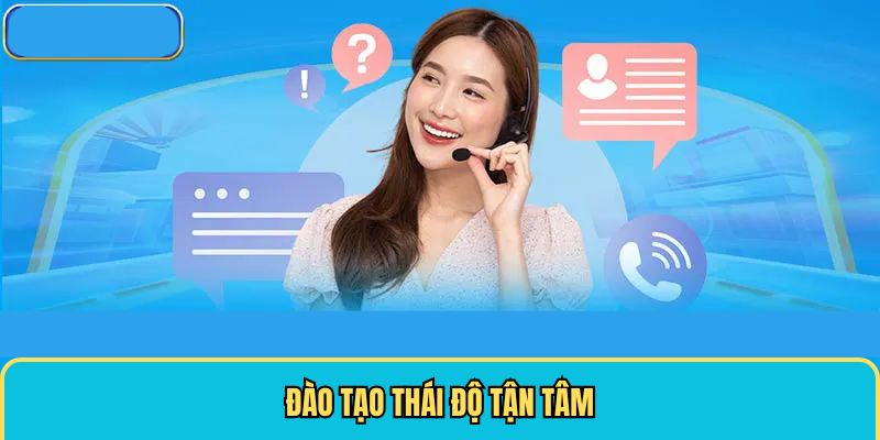 Thái độ nhân viên tận tâm