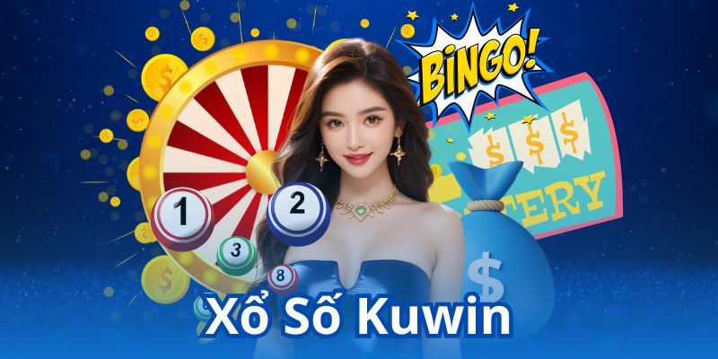 Xổ Số Kuwin - Làm Giàu Cùng Các Kỳ Mở Thưởng Minh Bạch